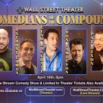 The Comedians of Compound Media LIVE AUDIENCE SHOW from The Wall St. Theater